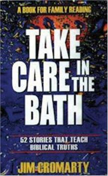 Paperback Take Care in the Bath Book