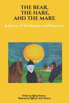 Paperback The Bear, the Hare, and the Mare Book