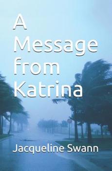 Paperback A Message from Katrina Book