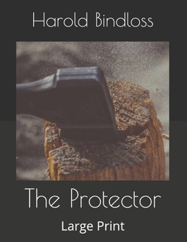 Paperback The Protector: Large Print Book