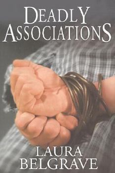 Deadly Associations - Book #3 of the Claudia Hershey