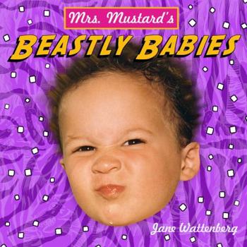 Board book Mrs. Mustard's Beastly Babies Book