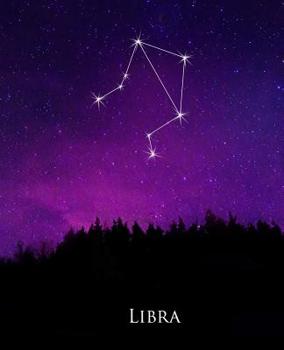 Paperback School Composition Book Libra Constellation Night Sky Astrology Symbol 130 Pages: (Astrology Zodiac Signs Horoscope Symbols Journals Notebooks Diaries Book