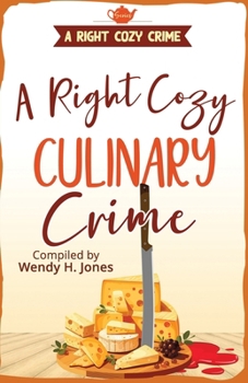A Right Cozy Culinary Crime (A Right Cozy Crime)