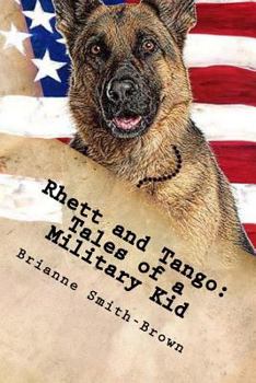Paperback Rhett and Tango: Tales of a Military Kid Book