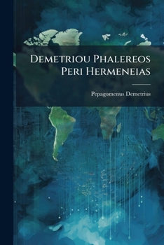 Paperback Demetriou Phalereos Peri Hermeneias Book