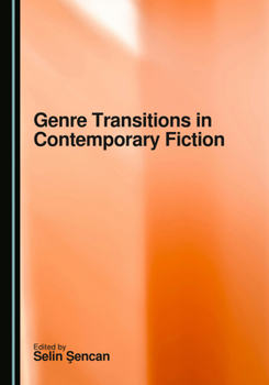 Hardcover Genre Transitions in Contemporary Fiction Book