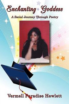 Paperback Enchanting Goddess: A Social Journey Through Poetry Book