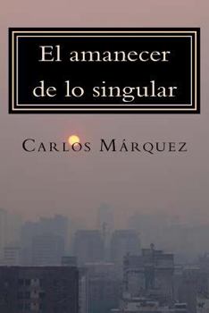 Paperback El amanecer de lo singular: Once textos sobre psicoanálisis y actualidad [Spanish] Book