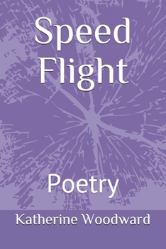 Paperback Speed Flight: Poetry Book