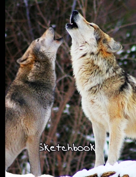 Sketchbook: Wolf Themed Personalized Artist Book | Soft Cover Blank Sketch Pad Tablet | 8.5” x 11”, 108 pages | Gifts for Kids Girls Boys Teens Adults | for Drawing Painting Charcoal Ink