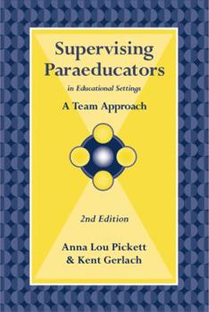 Hardcover Supervising Paraeducators in Educational Settings: A Team Approach Book
