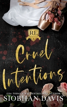 Cruel Intentions - Book #1 of the Rydeville Elite