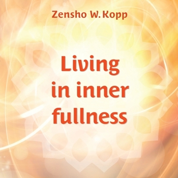 Paperback Living in inner fullness Book