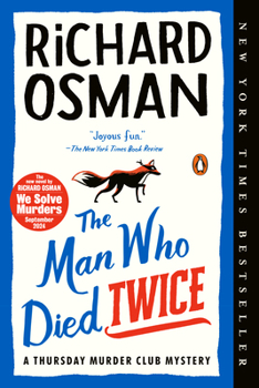 The Man Who Died Twice - Book #2 of the Thursday Murder Club