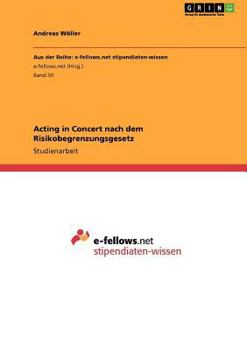 Paperback Acting in Concert nach dem Risikobegrenzungsgesetz [German] Book