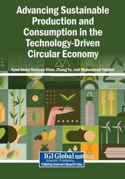 Paperback Advancing Sustainable Production and Consumption in the Technology-Driven Circular Economy Book