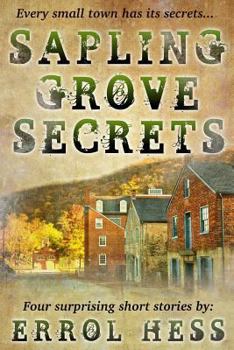 Paperback Sapling Grove Secrets: Four Surprising Short Stories Book