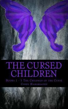 Paperback The Cursed Children: Books 1 to 3 The Children of the Curse Book