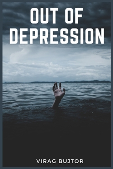 Paperback Out of Depression: A guide program understanding the bad feeling Book