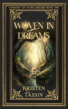 Woven in Dreams (Tapestry of Fated Dreams)
