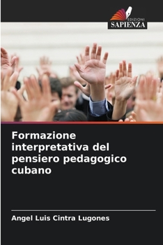 Paperback Formazione interpretativa del pensiero pedagogico cubano [Italian] Book