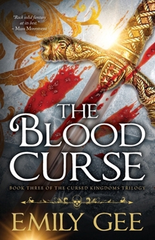 The Blood Curse - Book #3 of the Cursed Kingdoms