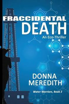 Paperback Fraccidental Death: An Eco-Thriller Book