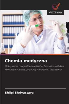 Chemia medyczna (Polish Edition)