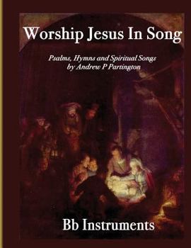 Paperback Worship Jesus In Song Bb Instruments Book