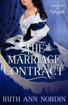The Marriage Contract - Book #1 of the Marriage by Fairytale