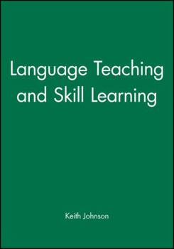 Paperback Language Teaching and Skill Learning Book