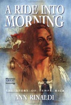 Hardcover A Ride Into Morning: The Story of Tempe Wick Book