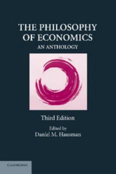 Paperback The Philosophy of Economics: An Anthology Book