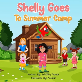 Paperback Shelly Goes to Summer Camp Book