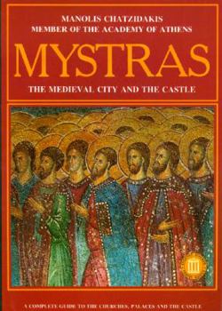 Paperback Mystras - The Medieval City and Castle Book