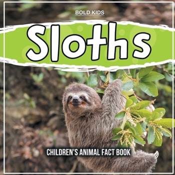 Paperback Sloths: Children's Animal Fact Book