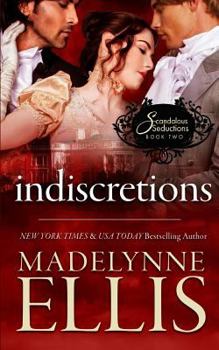 Indiscretions - Book #2 of the Scandalous Seductions