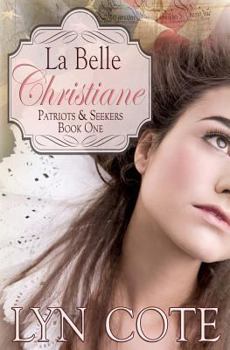 La Belle Christiane - Book #1 of the American Journey