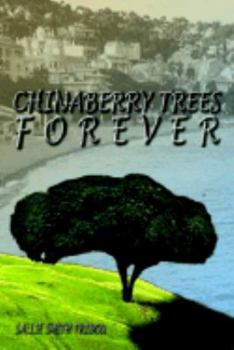 Paperback Chinaberry Trees Forever Book