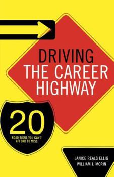 Driving the Career Highway: 20 Road Signs You Can't Afford to Miss