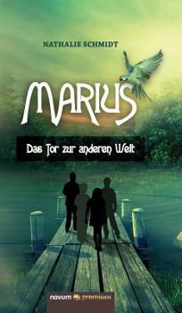 Hardcover Marius - Das Tor zur anderen Welt [German] Book