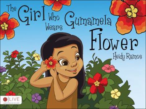 Paperback The Girl Who Wears Gumamela Flower Book