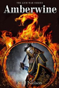 Paperback Amberwine: Book One of theLich War Series Book