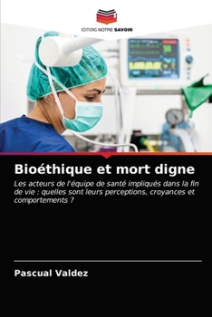 Paperback Bioéthique et mort digne [French] Book