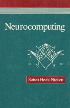Hardcover Neurocomputing: The Technology of Non-Algorithmic Information Processing Book