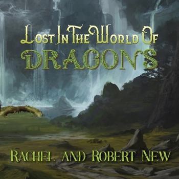 Paperback Lost in the World of Dragons Book