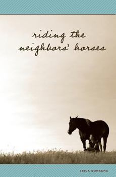 Paperback Riding the Neighbors' Horses Book