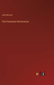 Hardcover The Protestant Reformation Book