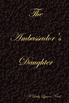 The Ambassador's Daughter